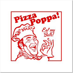 Eat my Pizza Balls Posters and Art